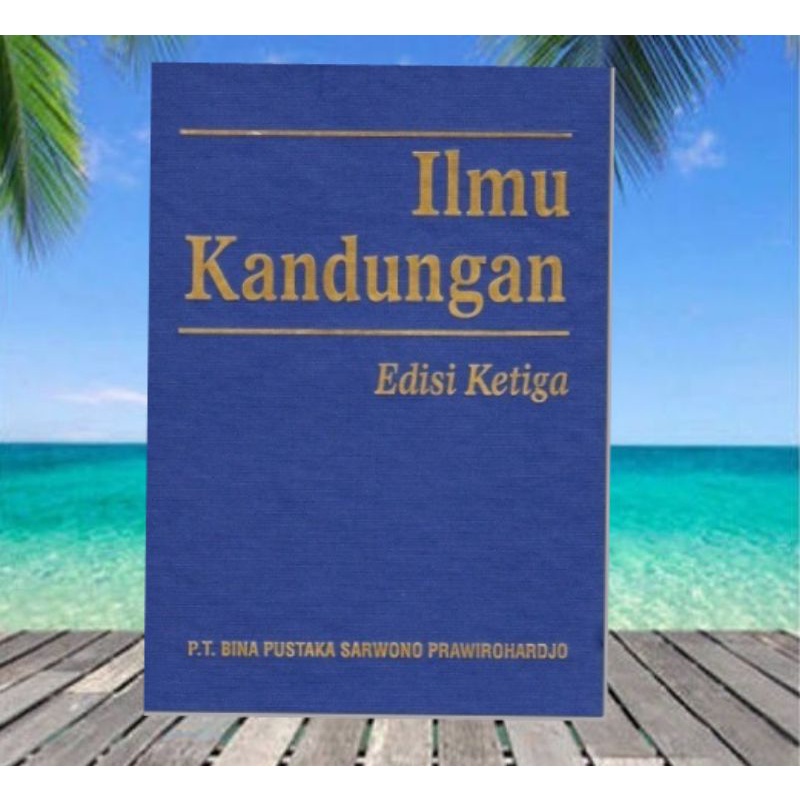 

ILMU KANDUNGAN, JILID TIGA
