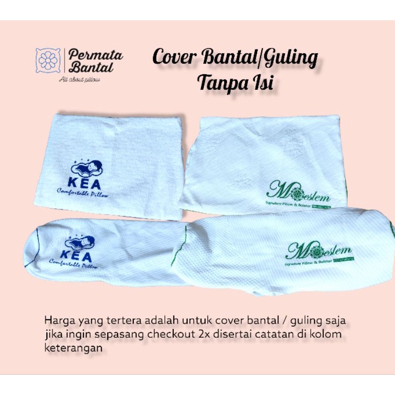 Cover Bantal / Guling Tanpa Isi Siap isi dakron sendiri