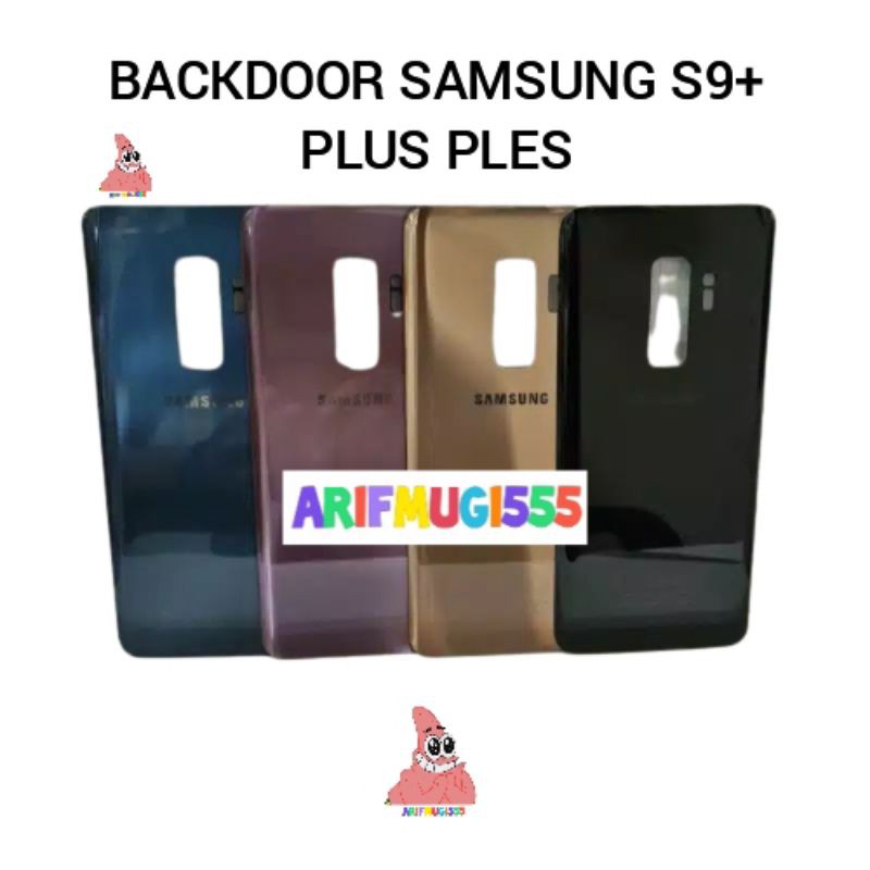 BACKDOOR BACK COVER KESING TUTUP BELAKANG SAMSUNG S9+PLES PLUS ORIGINAL