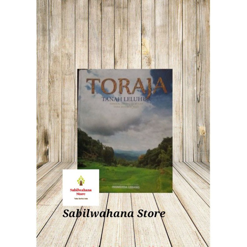 Buku Toraja Tanah Leluhur Exclusive Hard Cover Kertas import