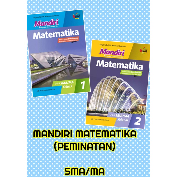 MANDIRI MATEMATIKA SMA/MA KLS.X/K13N-PEMINATAN