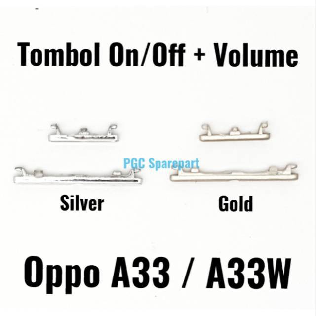 Tombol 1set Volume Power On Off Oppo Neo 7 - A33 - A33W - A1603 Button Casing Plastik
