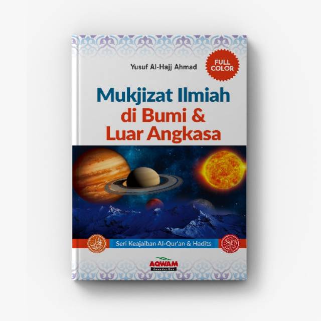 Mukjizat Ilmiah di Bumi & Luar Angkasa