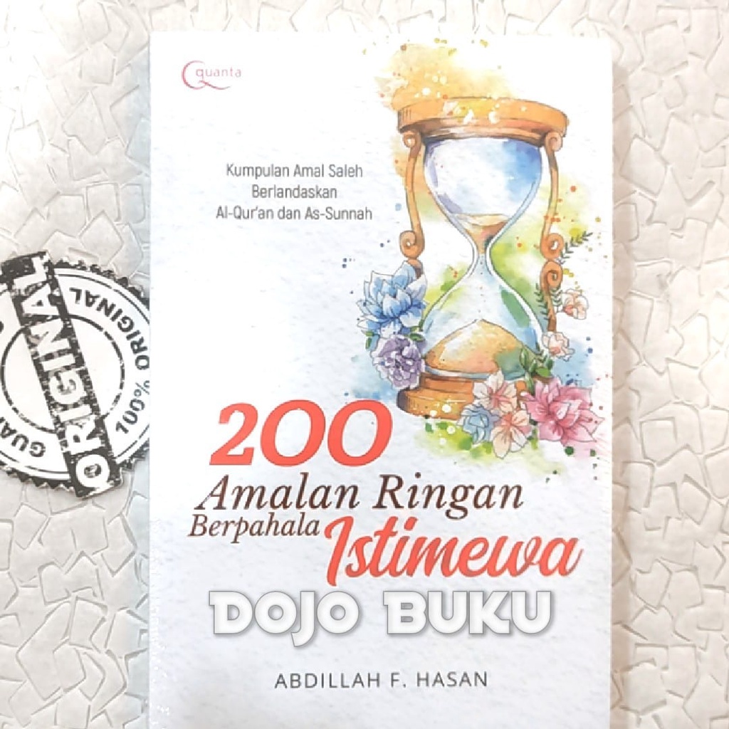 Buku 200 Amalan Ringan Berpahala Istimewa by Abdillah F. Hasan