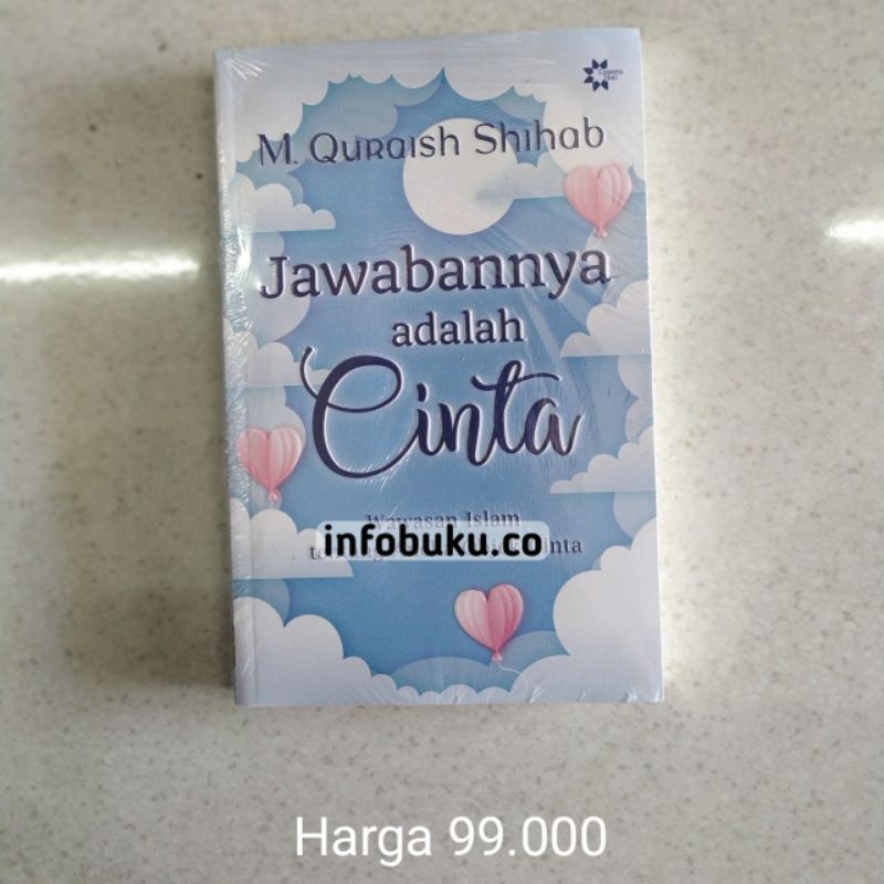 jawabannya adalah cinta Quraish Shihab