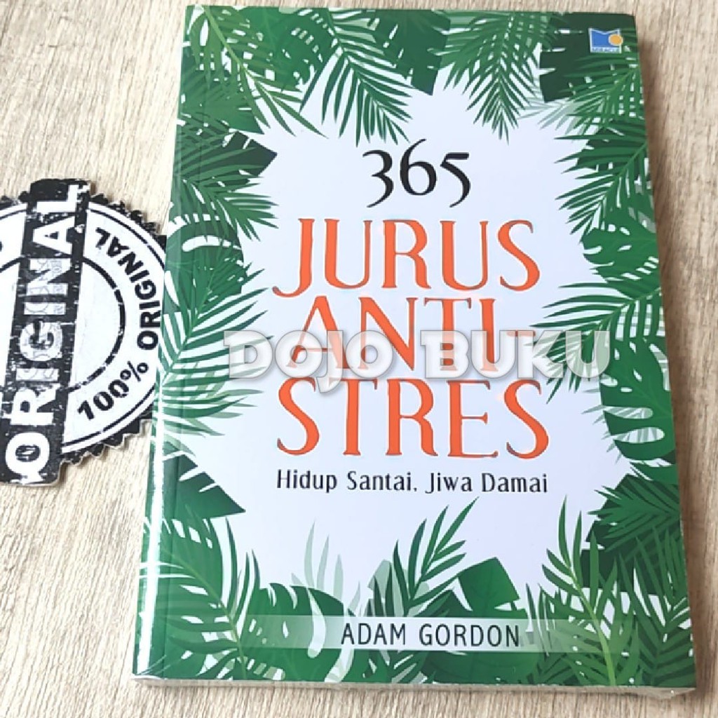 365 Jurus Anti-Stress by Adam Gordon