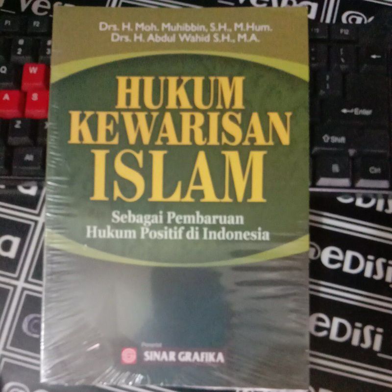 

BUKU HUKUM KEWARISAN ISLAM SEBAGAI PEMBARUAN HUKUM POSOTIF DI INDONESIA