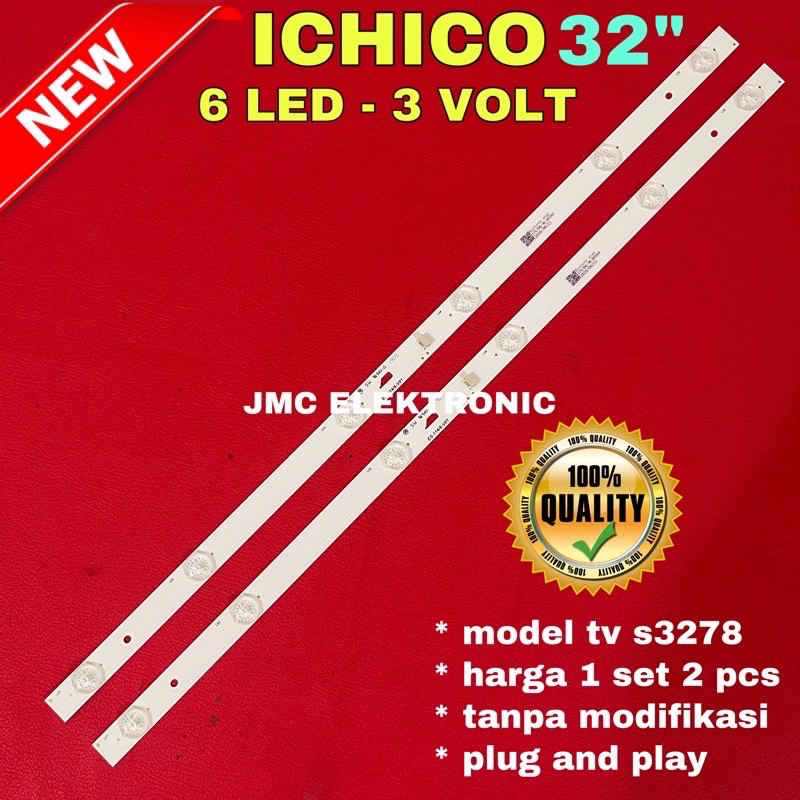 BACKLIGHT ICHIKO S3278 LAMPU LED TV ICHICO S3278 6K 3V