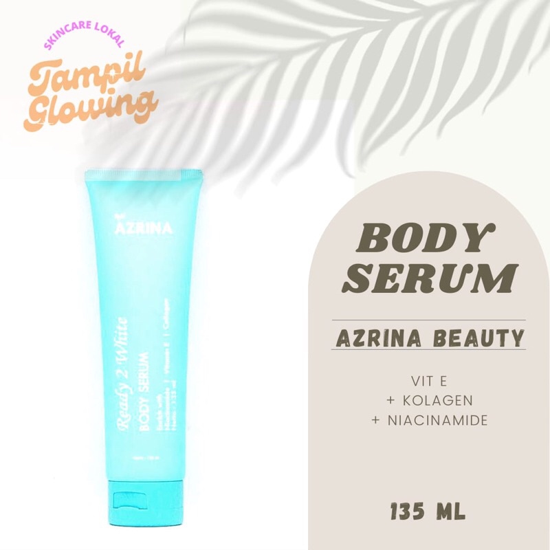 Body serum azrina