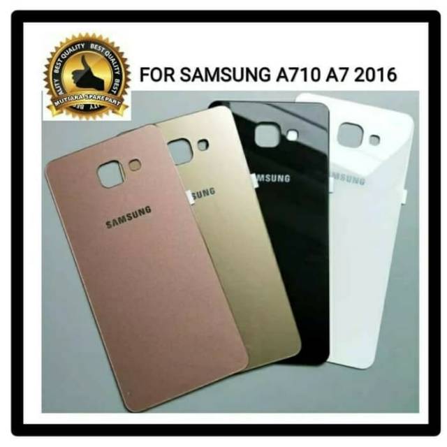 BACKDOOR TUTUP BATERAI CASING SAMSUNG A7 2016 A710 .