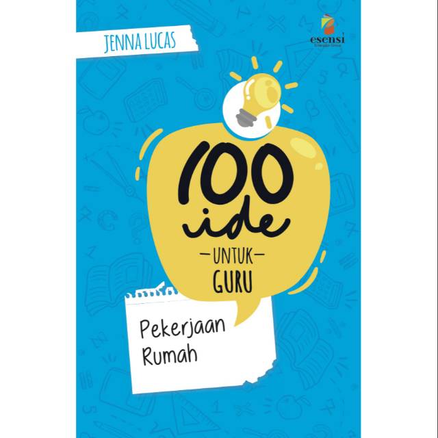 Buku 100 IDE UNTUK GURU SD: PEKERJAAN RUMAH
