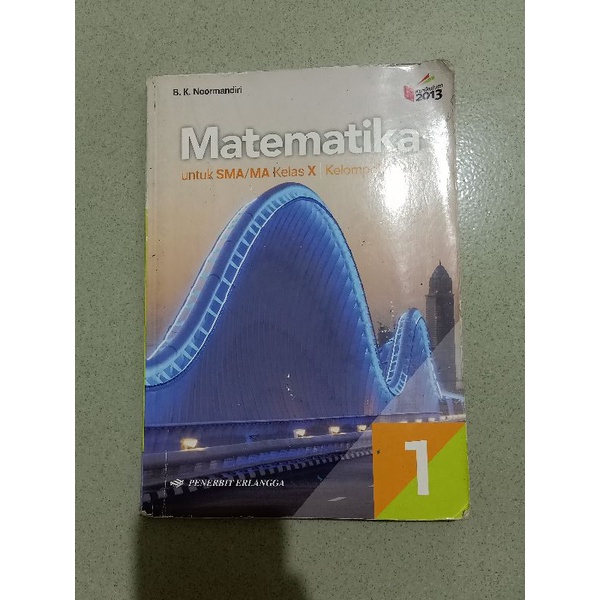 

Buku Matematika Kelompok Wajib Kelas 10/X/1 SMA