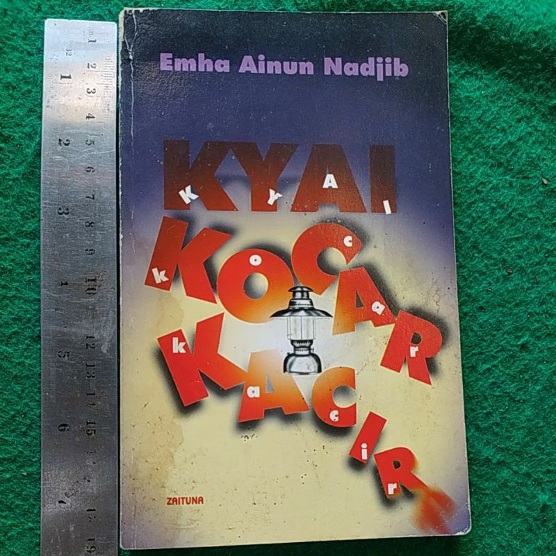 KYAI KOCAR KACIR (Emha Ainun Nadjib)
