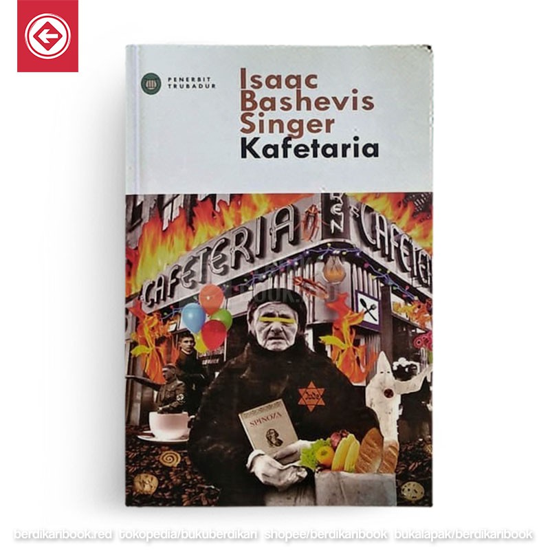 Berdikari - Kafetaria Isaac Bashevis Singer - Trubadur