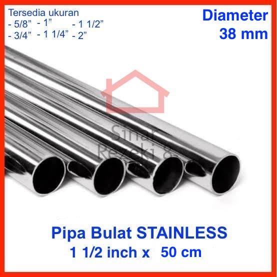 

1 1/2" inch x 50 cm Pipa Bulat Stainless 38 mm 3,8 cm Gantungan Baju Best Seller