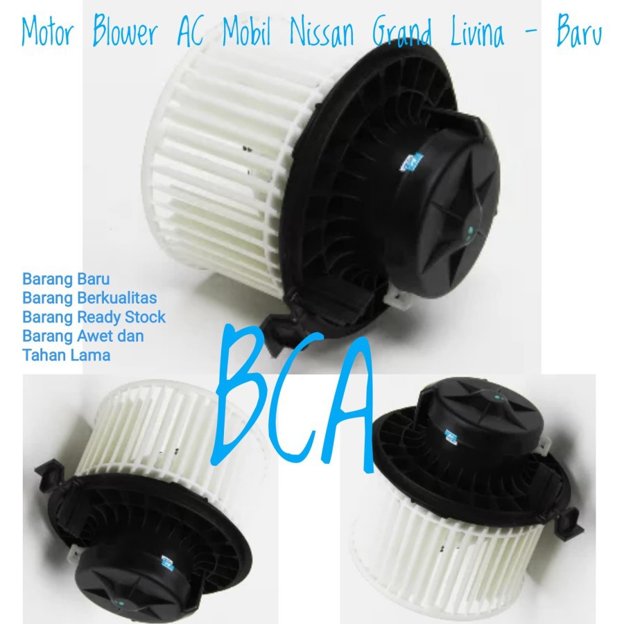 MOTOR BLOWER AC Mobil Dan RADIATOR Nissan Grand Livina DAN NISSAN EVALIA