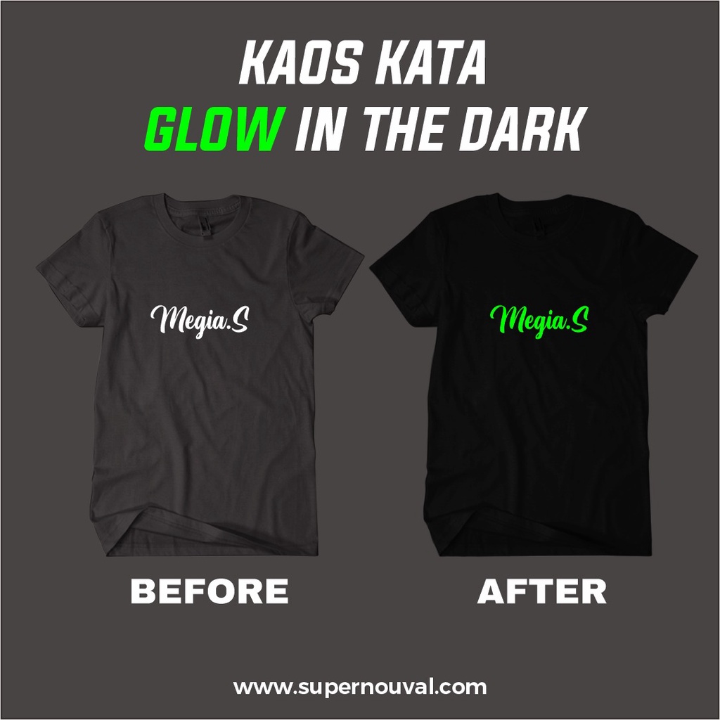 Kaos katun distro kaos Menyala Dalam Gelap / Glow in the Dark Costom kekinian keren REQEUST NAMA SEN