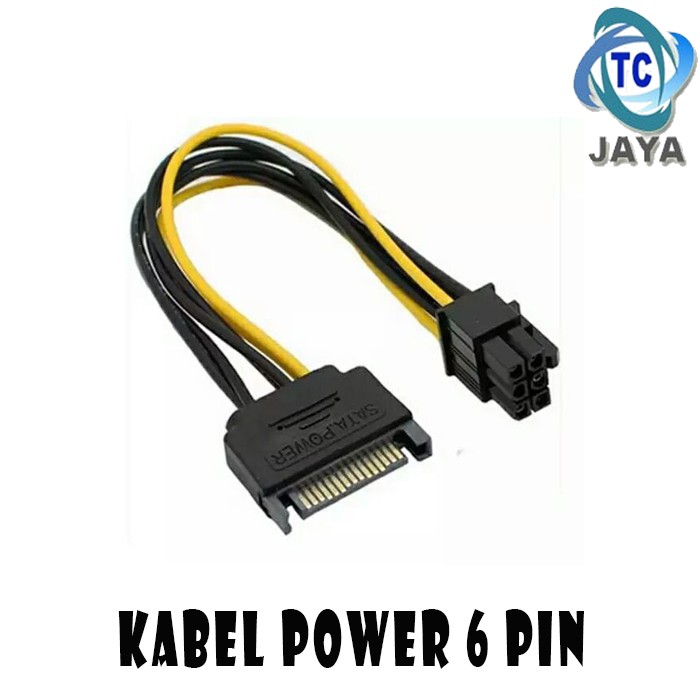 Kabel Power SATA 15 Pin To 6 Pin 6pin PCI-E Video Card VGA express