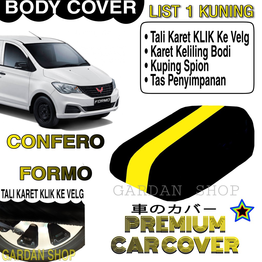 Body Cover CONFERO FORMO List KUNING Penutup Pelindung Bodi Mobil Confero Formo PREMIUM Yellow