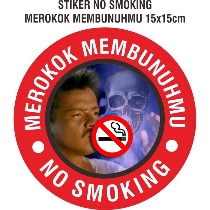 

STIKER VINYL MEROKOK MEMBUNUHMU NO SMOKING 15X15CM BULAT