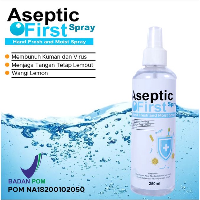 Hand Sanitizer Cair Spray ASEPTIC FIRST berizin BPOM HANDSANITIZER 250ml