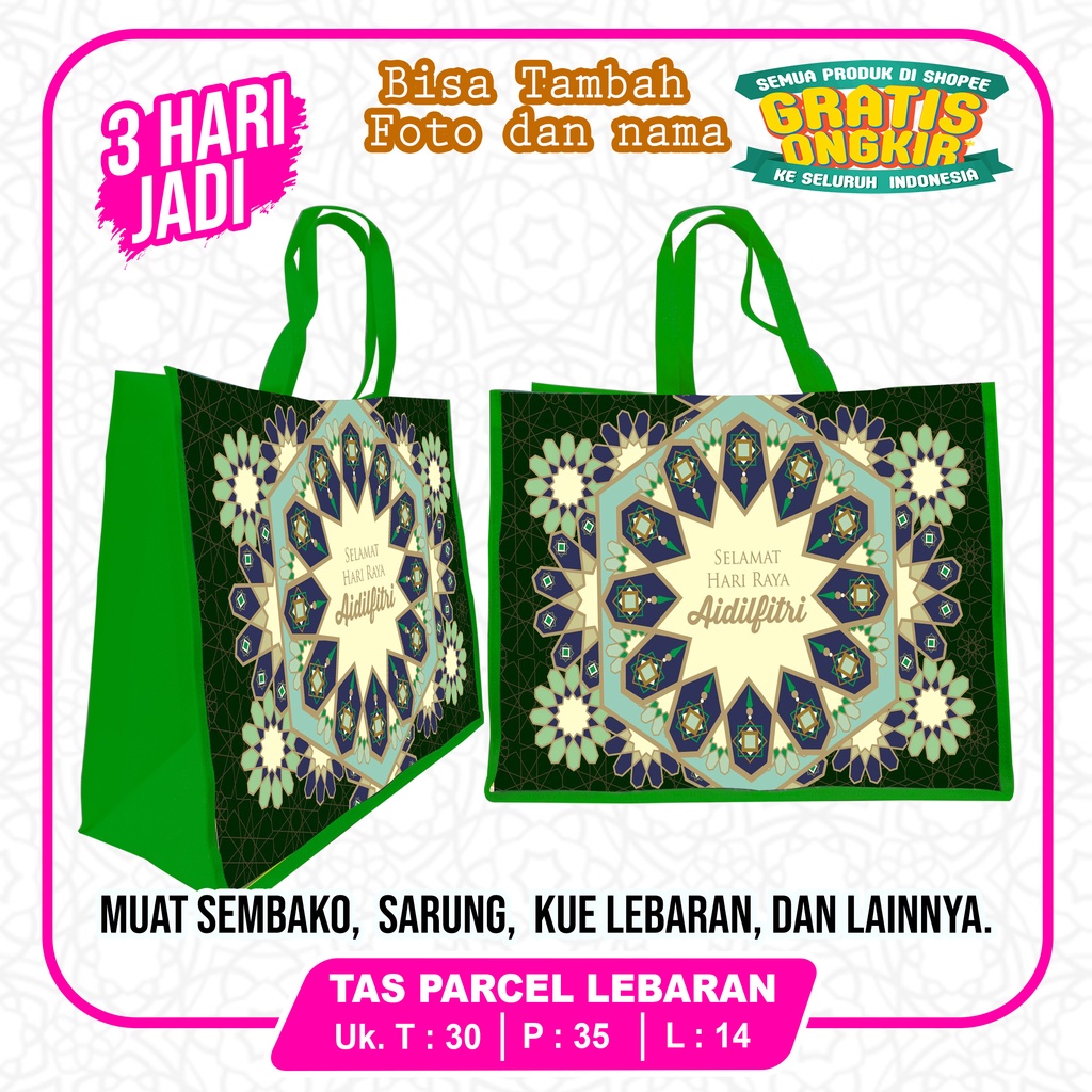 

TAS LEBARAN - TAS PARCEL - BINGKISAN LEBARAN - SOUVENIR LEBARAN - TAS IDUL FITRI