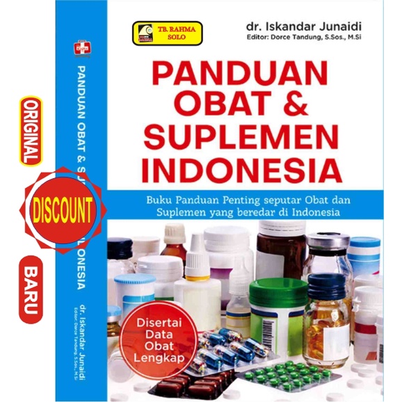 Panduan Obat Dan Suplemen Indonesia, Buku Panduan Penting Seputar Obat Dan Suplemen Yang Beredar Di 