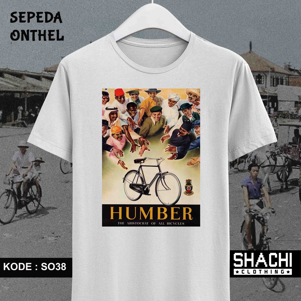 T Shirt Kaos Sepeda Onthel Ontel  - HUMBER - SO33 / 34 -  Premium Cotton Combed 24S