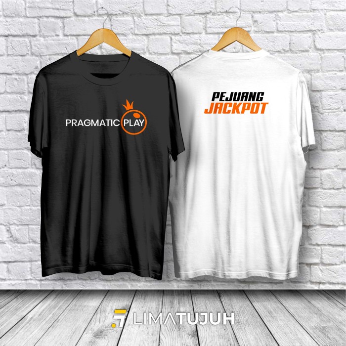 Kaos Pragmatic Pejuang Jackpot Baju Distro