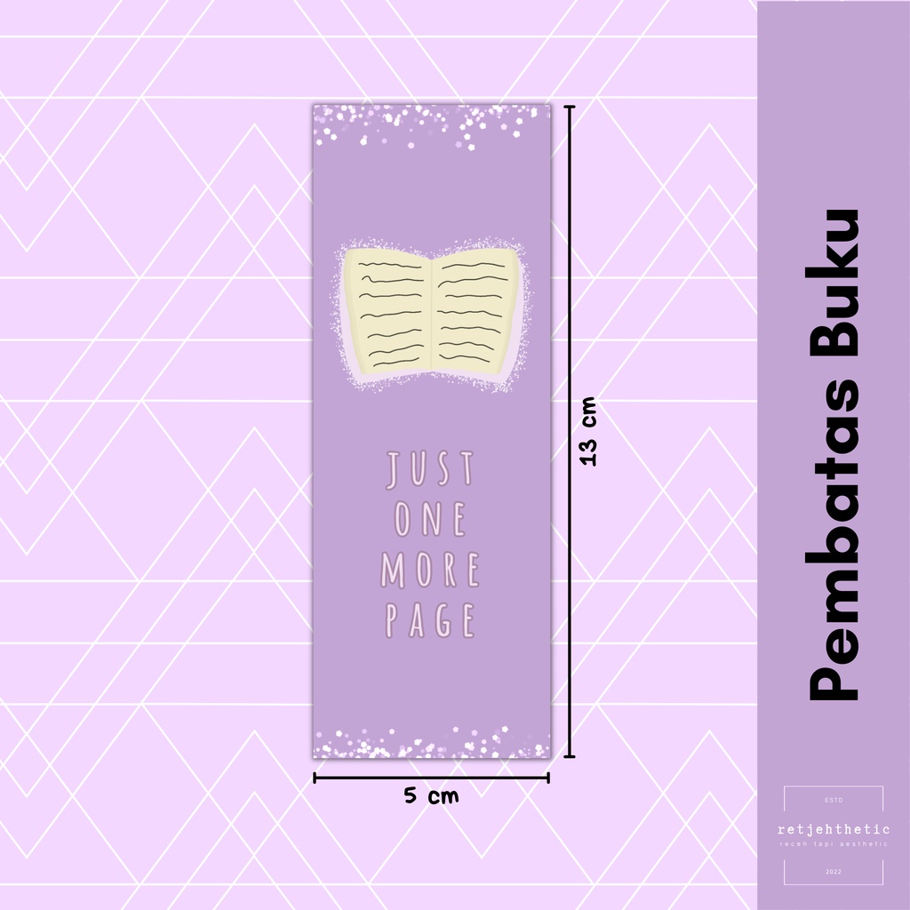 

Bookmark: Just One More Page | Pembatas Buku Premium Waterproof Aesthetic