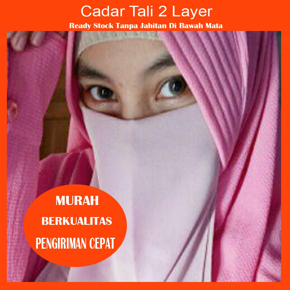 Cadar Tali 2 Layer - Niqob Dua (2) Layer Tanpa Jahitan Di Bawah Mata Sifon