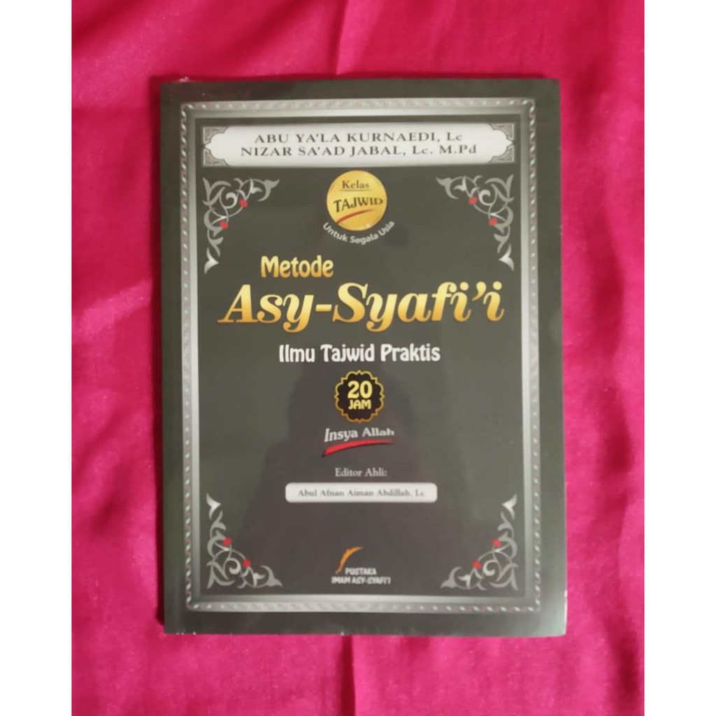 

Metode Asy-Syafi’i Ilmu Tajwid Praktis