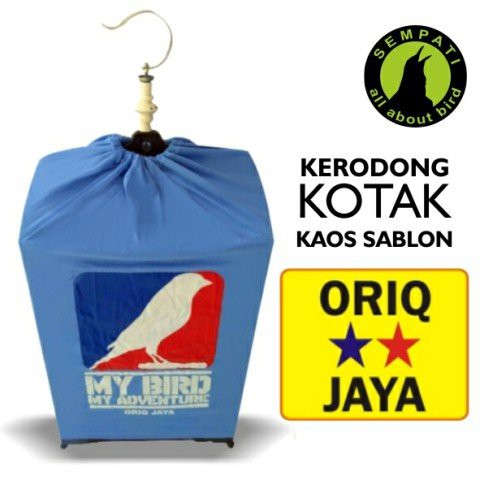 KRODONG SANGKAR BURUNG LOMBA KOTAK SABLON NO. 1 2 3 ORIQ JAYA