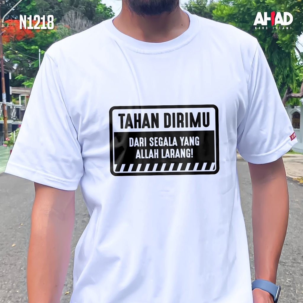 Kaos Islami Ahad - Tahan dirimu dari segala yang Allah larang N1217