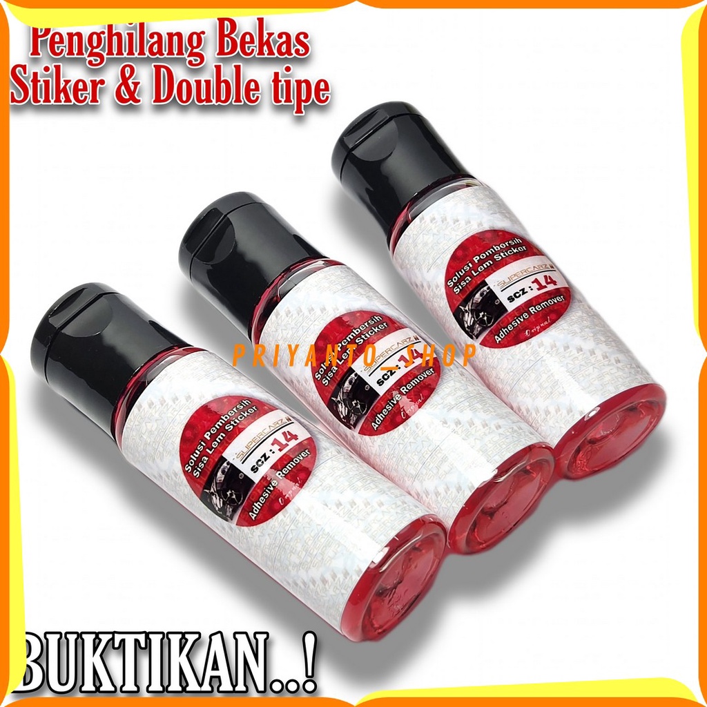 Supercarz Adhesive Remover Pembersih Bekas Stiker pada Kaca Body
