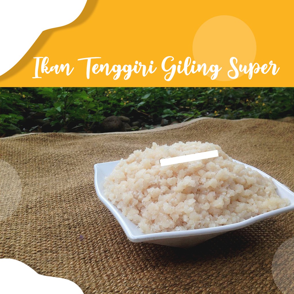 

Ikan Tenggiri Giling Super | Pempek Cek Nimas | Enak, Sehat dan Berkualitas
