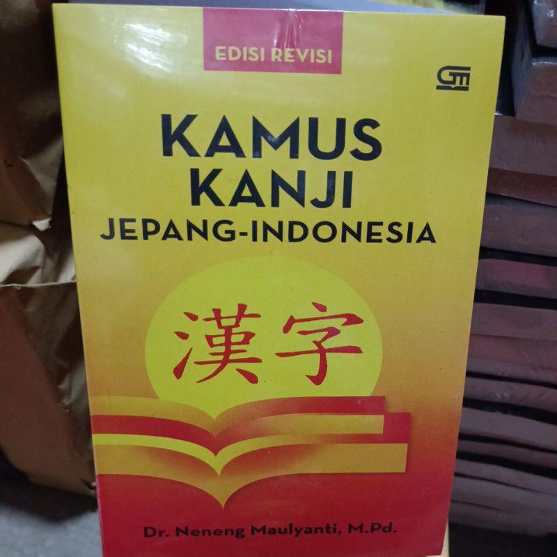 

kamus kanji jepang - indonesia edisi revisi by dr.neneng maulyanti