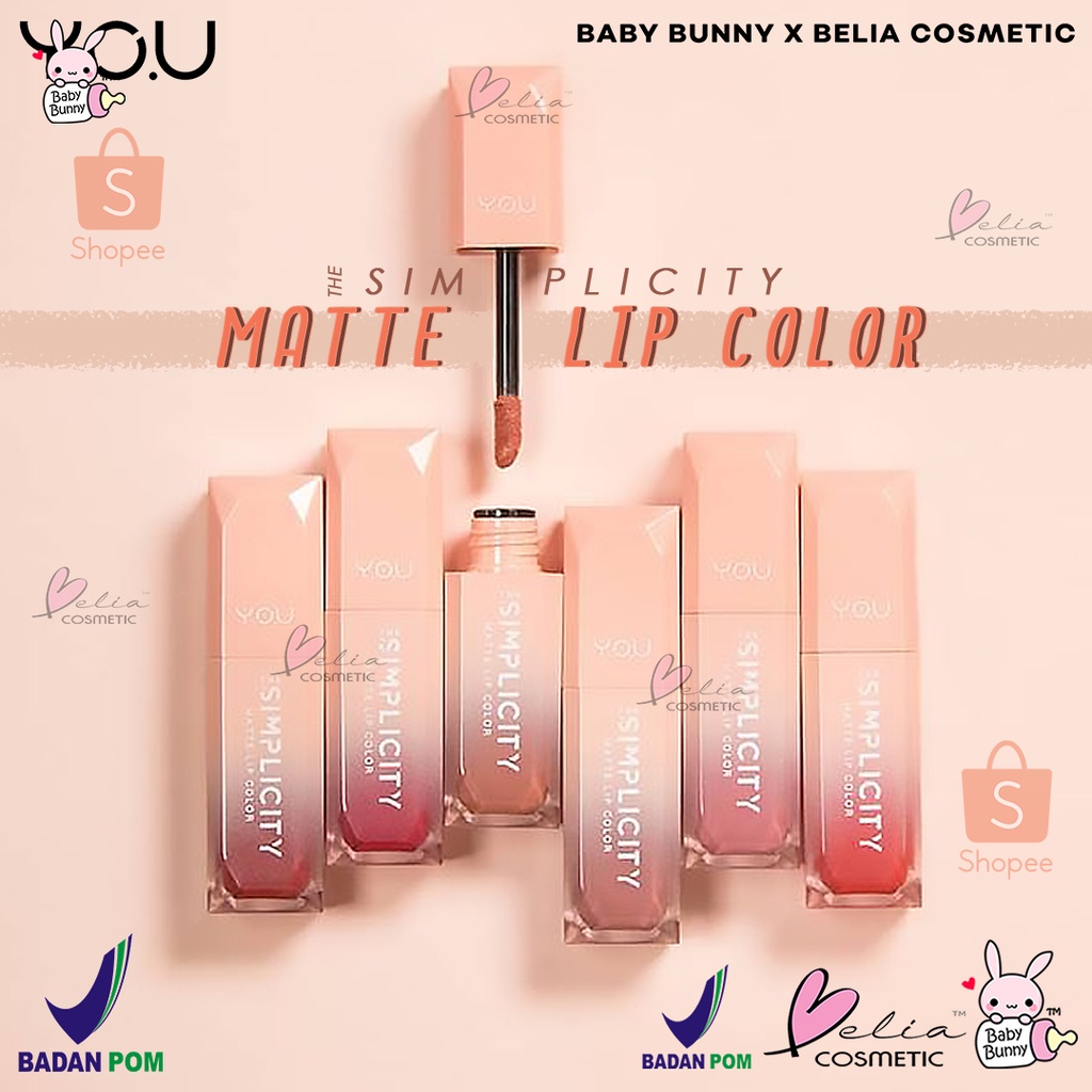 ❤ BELIA ❤ YOU The Simplicity Matte Lip Color 4.5g | Y.O.U Lip Cream Creamy Intense Lipcream (✔️BPOM)