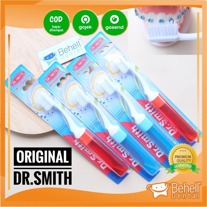 ORI SIKAT GIGI BEHEL DR.SMITH DR SMITH DR CLARK DR SMILE ORTHO BRUSH BUKAN SIKAT SELA / BEHELLDENTAL