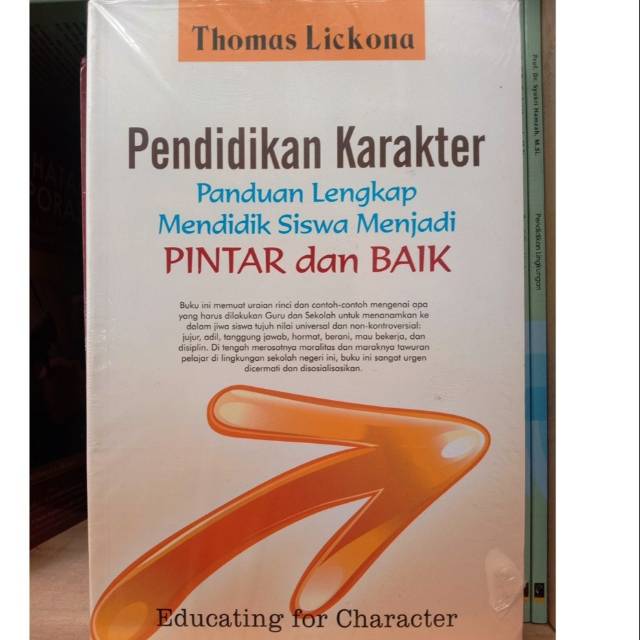 Pendidikan karakter panduan lengkap mendidik siswa menjadi pintar dan baik / Thomas Lickona