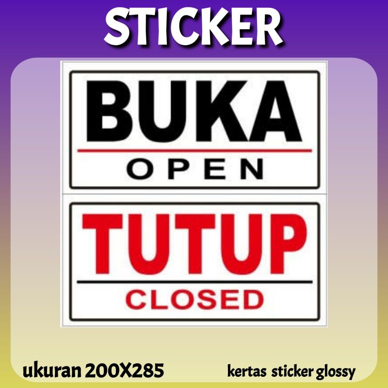 

STICKER BUKA,OPEN,TUTUP,CLOSED, UKURAN A4 7S9D