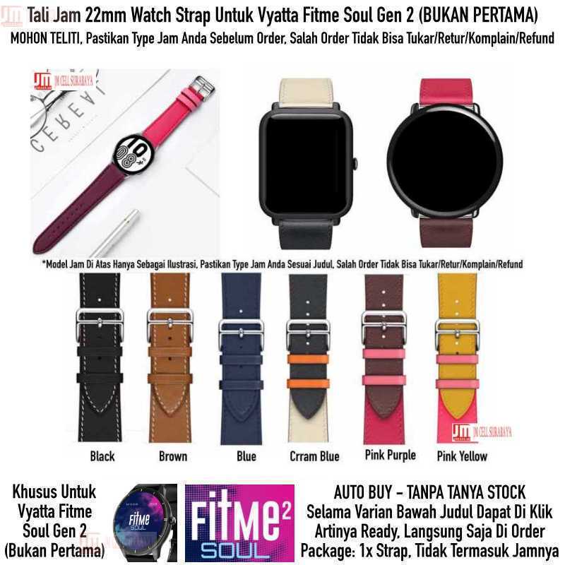 Watch Strap Vyatta Fitme Soul Gen 2 - Tali Jam Tangan 22mm Fashion Leather Kulit