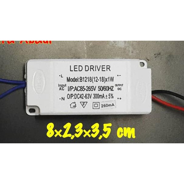 ☀ LED Driver 12-18*1 Watt Casing Plastik ✯