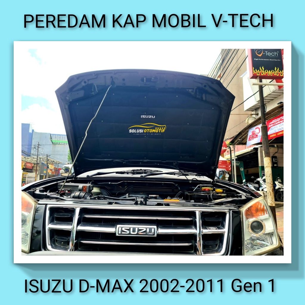 Isuzu DMAX 2002-2011 Gen 1 VTECH Ori Aksesoris Peredam Panas Kap Mesin Mobil