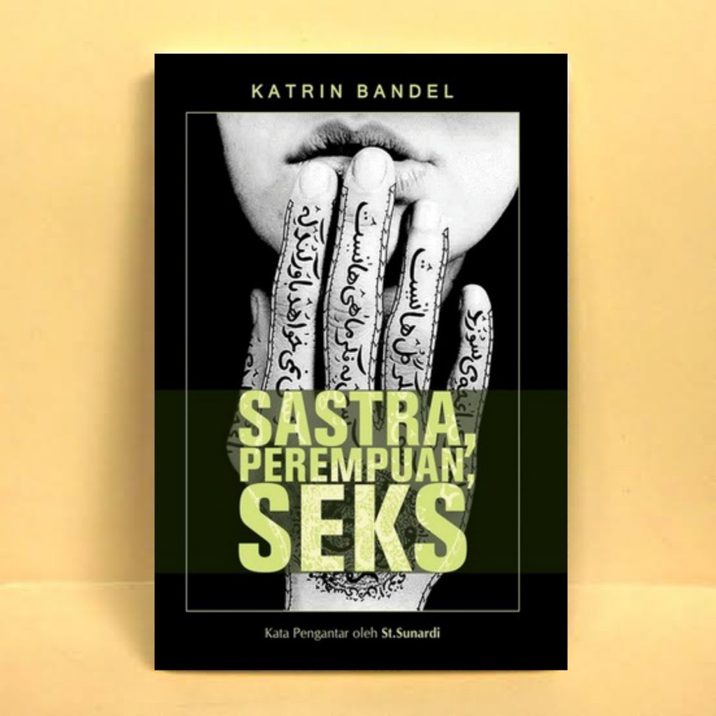 Sastra, Perempuan, Seks-Katrin Bandel