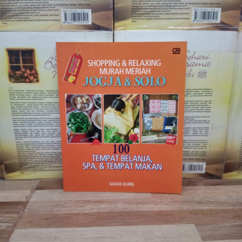 

BUKU ORIGINAL - SHOPPING & RELAXING MURAH MERIAH JOGJA & SOLO 100 TEMPAT BELANJA SPA & TEMPAT MAKAN