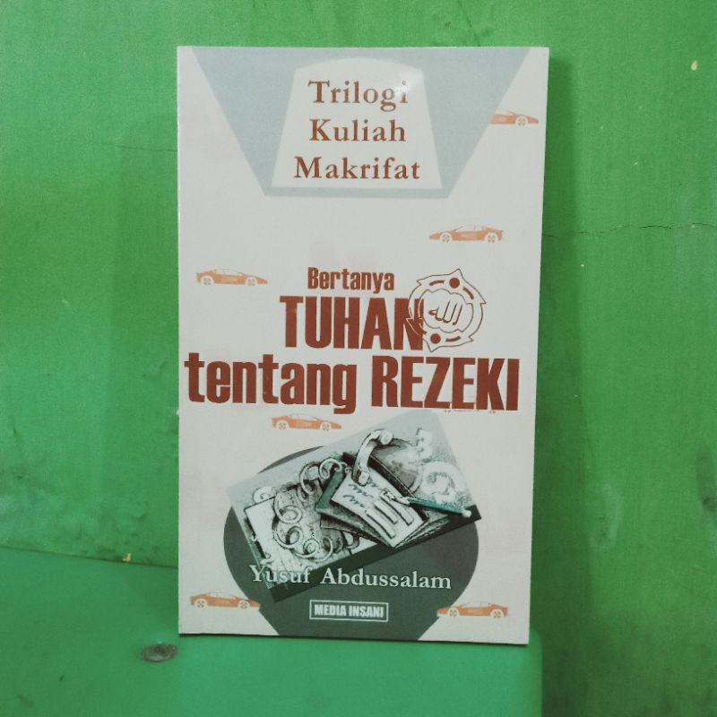 

Buku ORI Bertanya Tuhan Tentang Rezeki - A