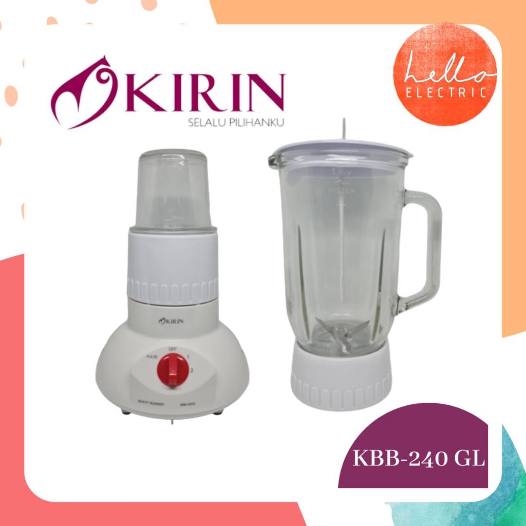 BLENDER KIRIN KBB 240 GL / KBB-240GL /  GELAS KACA TOMBOL KNOB PUTAR UKURAN 1 LITER