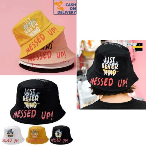 Bucket Hat Messed Up Sablon Kualitas Premium Remaja Dewasa Unisex