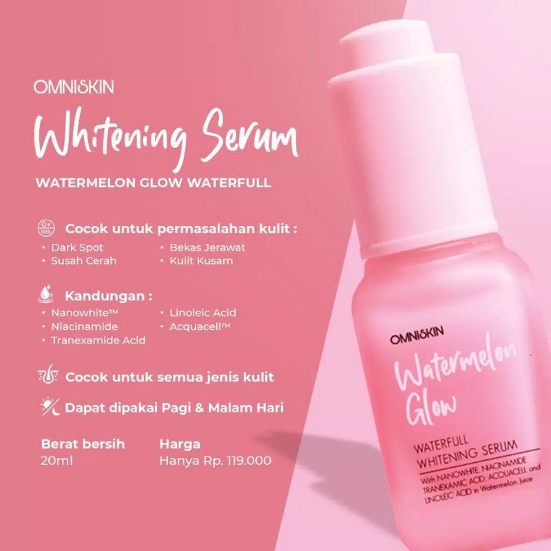 Omniskin Watermelon Glow Whitening Serum(share in)